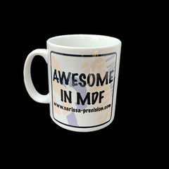 Awesome in MDF - Sarissa Mug
